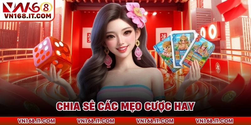 Chia sẻ các mẹo cược hay