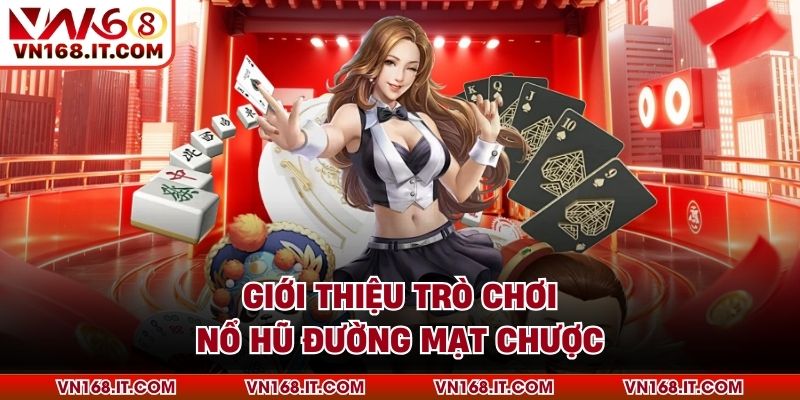 Giới thiệu trò chơi Nổ hũ Đường mạt chược