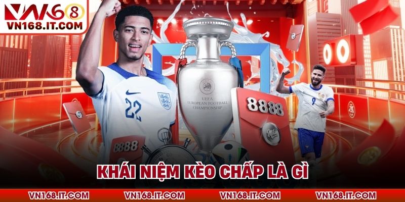 Khái niệm kèo chấp là gì